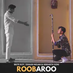 Roobaroo - Single by Brite Roy & Ishaan Nigam album reviews, ratings, credits