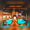 Casino Vibes (feat. Ace_Santana02 & Your Stepdad) - Single album lyrics, reviews, download