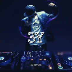 3Y - Single by DJ styles album reviews, ratings, credits