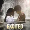 Excited (feat. Kee B) - Single album lyrics, reviews, download