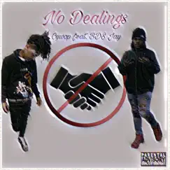 No Dealings (feat. BDS Jay) Song Lyrics