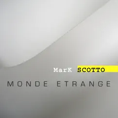 Monde Étrange (Single Version) Song Lyrics