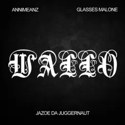 Wallo - Single by Annimeanz, Glasses Malone & Jazoe Da Juggernaut album reviews, ratings, credits