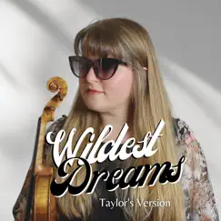 Wildest Dreams (Taylor's Version) [Violin Cover] - Single by Ana Done album reviews, ratings, credits