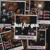 Just For You. album lyrics, reviews, download