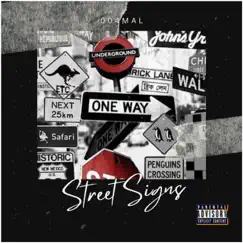 Street Signs - Single by 004Mal album reviews, ratings, credits