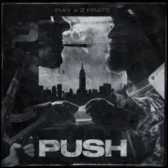 Push - Single by Ray & Zio Frate album reviews, ratings, credits