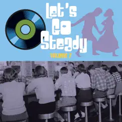 Let's Go Steady, Vol. 7 by Various Artists album reviews, ratings, credits