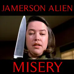 Misery - Single by Jamerson Alien album reviews, ratings, credits