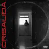 CRISALIDA (feat. Dj Mad Pee) - Single album lyrics, reviews, download