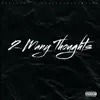 2 Many Thoughts (feat. GuapoRunTheWorld) [Radio Edit] - Single album lyrics, reviews, download