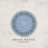 Theta Waves (Hybrid Soundscapes) album lyrics, reviews, download