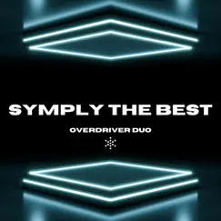 Simply the Best - Single by Overdriver Duo album reviews, ratings, credits