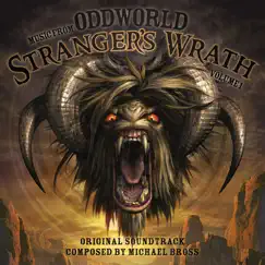 Music from Oddworld: Stranger's Wrath, Vol. 1 by Michael Bross album reviews, ratings, credits