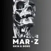 Skin and Bones - Single album lyrics, reviews, download