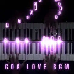 Goa Love Bgm (Re - Orchestrated Version) - Single by Jennison's Piano album reviews, ratings, credits