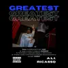 Greatest (feat. Ricasso) - Single album lyrics, reviews, download