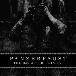 The Day After Trinity - Single by Panzerfaust album reviews, ratings, credits
