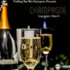 Champagne - Single album lyrics, reviews, download