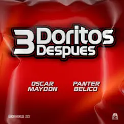 3 Doritos Después (En Vivo) Song Lyrics
