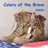 Colors of the Brave - Single album lyrics, reviews, download