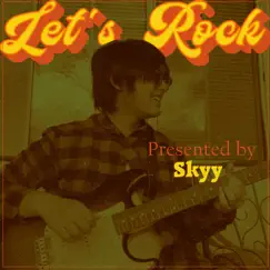 Let's Rock - Single by SKYY album reviews, ratings, credits