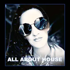 All About House (feat. Dj-Tonica) - Single by Miss Tonica album reviews, ratings, credits