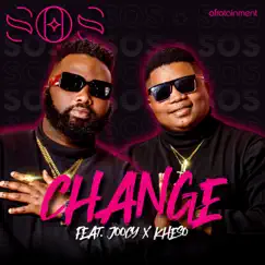 Change (feat. Joocy & Kheso) - Single by SOS album reviews, ratings, credits