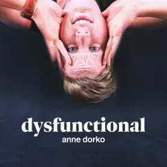 Dysfunctional - Single by Anne Dorko album reviews, ratings, credits