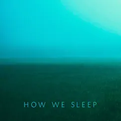 How We Sleep Song Lyrics