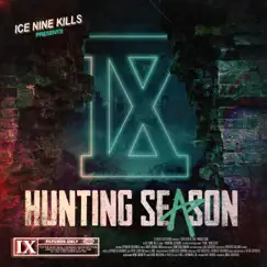 Hunting Season - Single by ICE NINE KILLS album reviews, ratings, credits