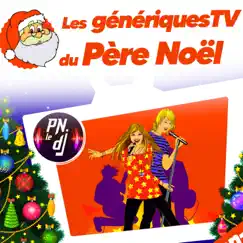 Les génériques TV du Père Noël by PN Le DJ, Pat Benesta & The Funky Crashers album reviews, ratings, credits