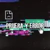 Pureba y Error album lyrics, reviews, download