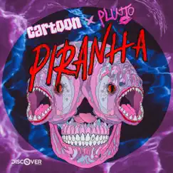 Piranha - Single by Cartoon & Pluuto album reviews, ratings, credits