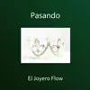 Pasando - Single album lyrics, reviews, download