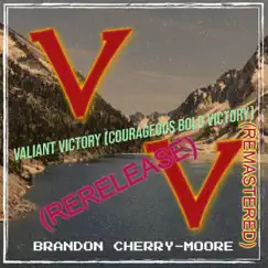 Valiant Victory (RERELEASE) Song Lyrics