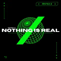 Nothing Is Real Song Lyrics