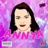 Annya - Single album lyrics, reviews, download