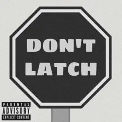 Don't Latch - Single by SupaSensei album reviews, ratings, credits