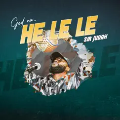 God na HE LE LE - Single by Sir Judah album reviews, ratings, credits