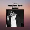 Freestyle no Dia de Carnaval song lyrics