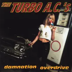 Damnation Overdrive (Deluxe Edition) by The Turbo A.C.'s album reviews, ratings, credits