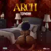 Arch - Single album lyrics, reviews, download