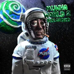 Munna World 2 Reloaded - EP by Kiree 3600 album reviews, ratings, credits
