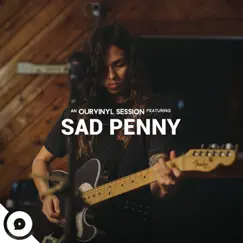 Sad Penny OurVinyl Sessions - EP by OurVinyl & Sad Penny album reviews, ratings, credits