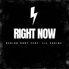 Right Now (feat. Lil Chainz) - Single by BeRich Baby album reviews, ratings, credits