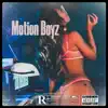 Motion Boyz (feat. Official Bandman, Aflacko, Racheeeto, Guapoheadhunch00, Lul J & Lyngo) - Single album lyrics, reviews, download