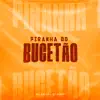 Piranha do Bucetão song lyrics