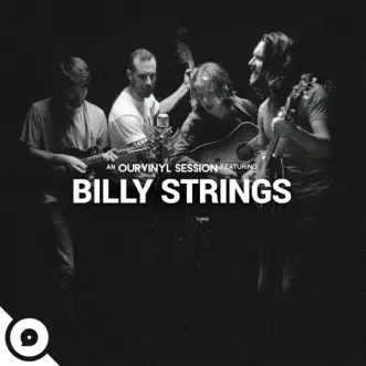 Download While I'm Waiting Here (OurVinyl Sessions) Billy Strings & OurVinyl MP3