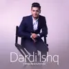 Dardi Ishq - Single album lyrics, reviews, download